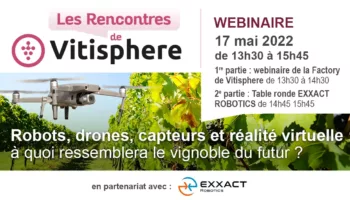 [Evènement] Les rencontres de Vitisphère & EXXACT Robotics