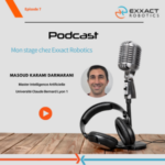 Mon stage chez Exxact Robotics Masoud Karami Darmarani