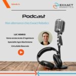 Mon alternance chez Exxact Robotics épisode 21 Luc Henrio